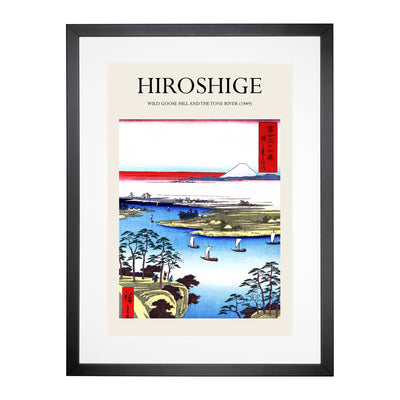 Wild Goose Hill And The Tone River Print By Utagawa Hiroshige Framed Print Main Image