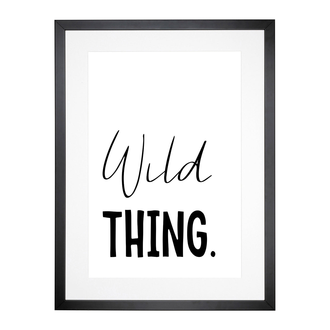Wild Thing Typography Framed Print Main Image