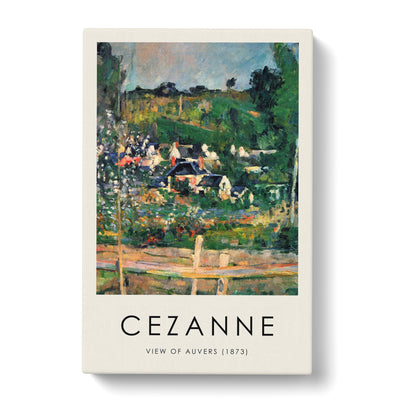 A View Of Auvers Print By Paul Cezanne Canvas Print Main Image