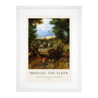 A Woodland Road With Travellers Print By Pieter Bruegel The Elder