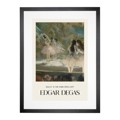 Ballet At The Paris Opera Print By Edgar Degas Framed Print Main Image