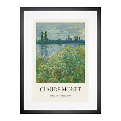 Banks Of The Seine Print By Claude Monet Framed Print Main Image