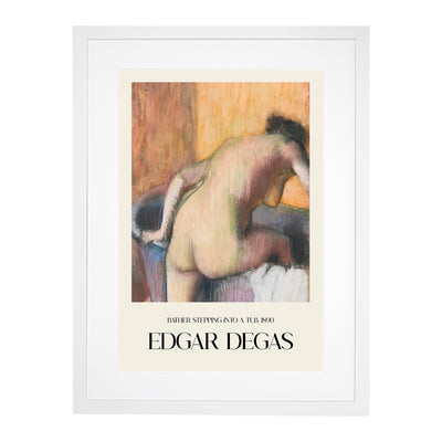 Bather Stepping Into A Tub Print By Edgar Degas