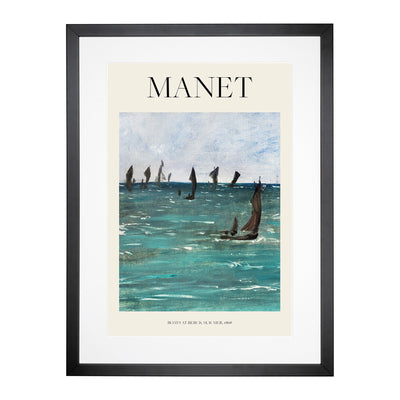 Boats At Berck Sur Mer Print By Edouard Manet Framed Print Main Image