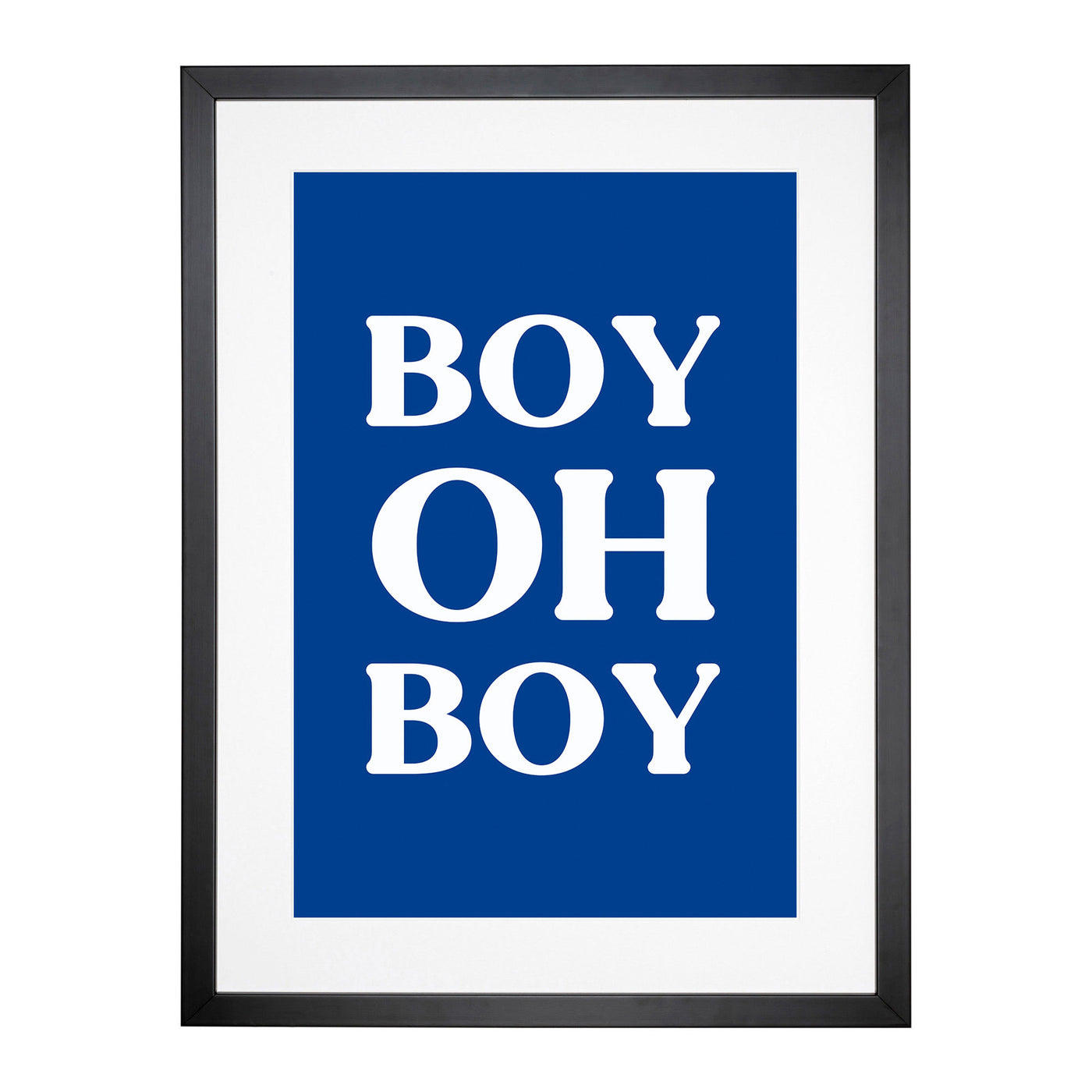Boy Oh Boy Typography Framed Print Main Image