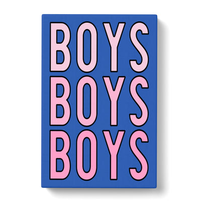 Boys Boys Boys Typography Canvas Print Main Image