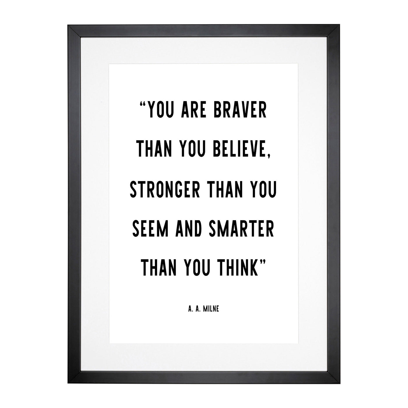 Braver Than You Believe Typography Framed Print Main Image