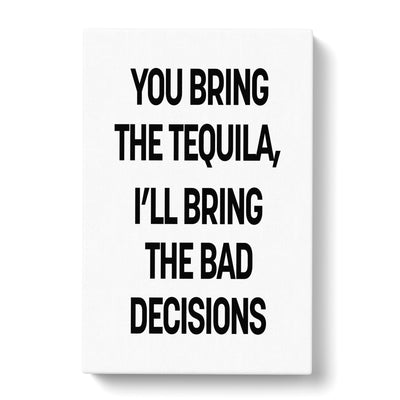 Bring The Tequila Typography Canvas Print Main Image