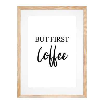 But First Coffee