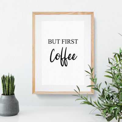 But First Coffee