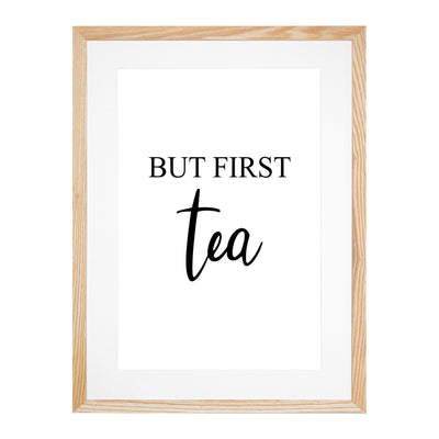 But First Tea