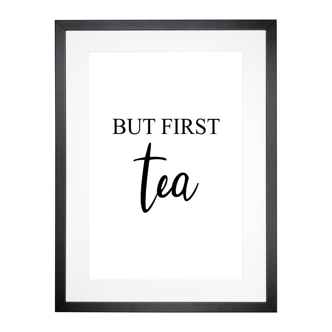 But First Tea Typography Framed Print Main Image