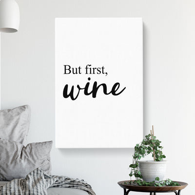 But First Wine