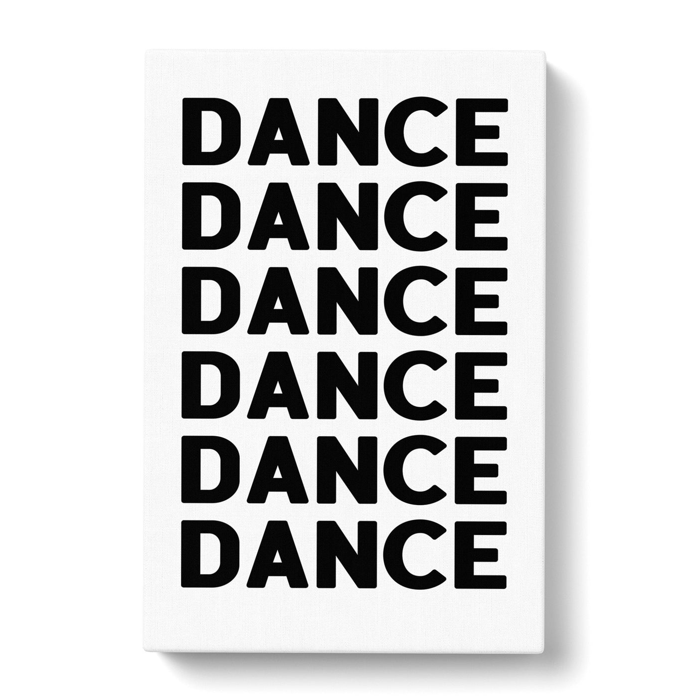 Dance Dance Dance Typography Canvas Print Main Image