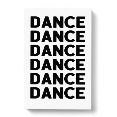 Dance Dance Dance Typography Canvas Print Main Image