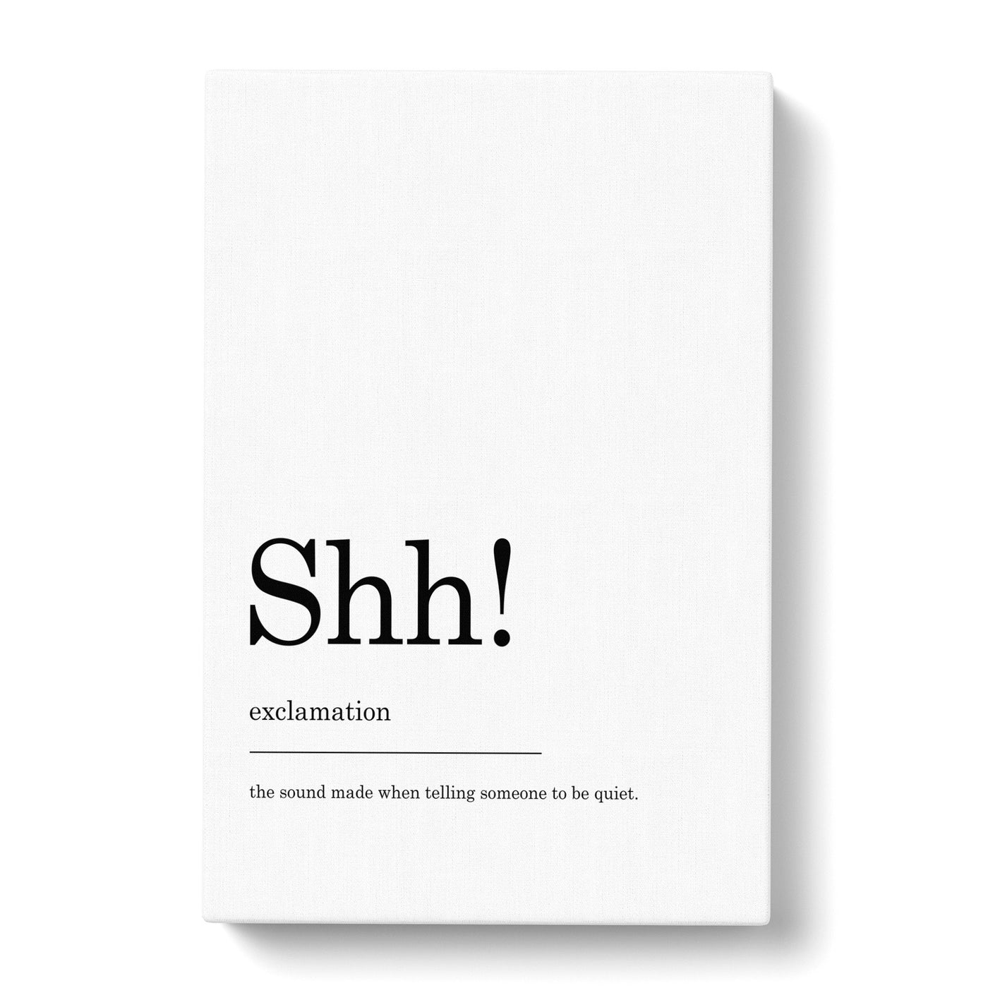 Definition Of Shh Typography Canvas Print Main Image