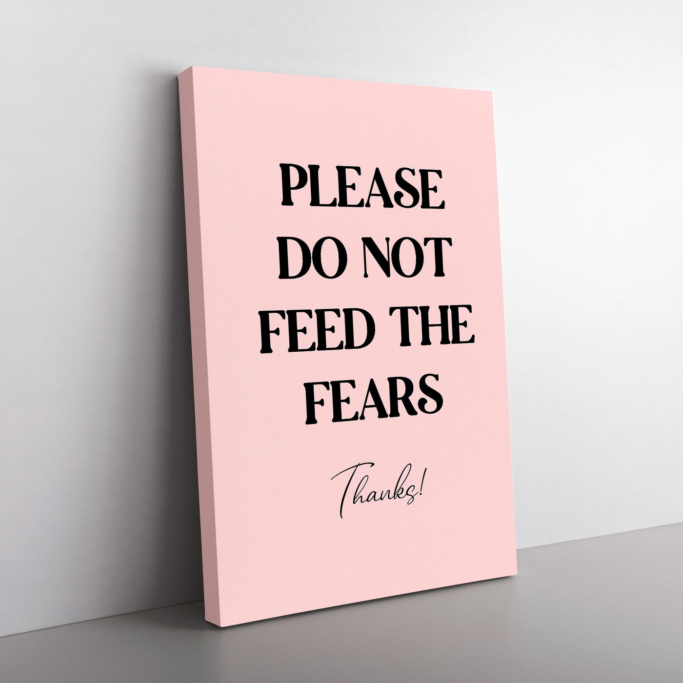 Do Not Feed The Fears