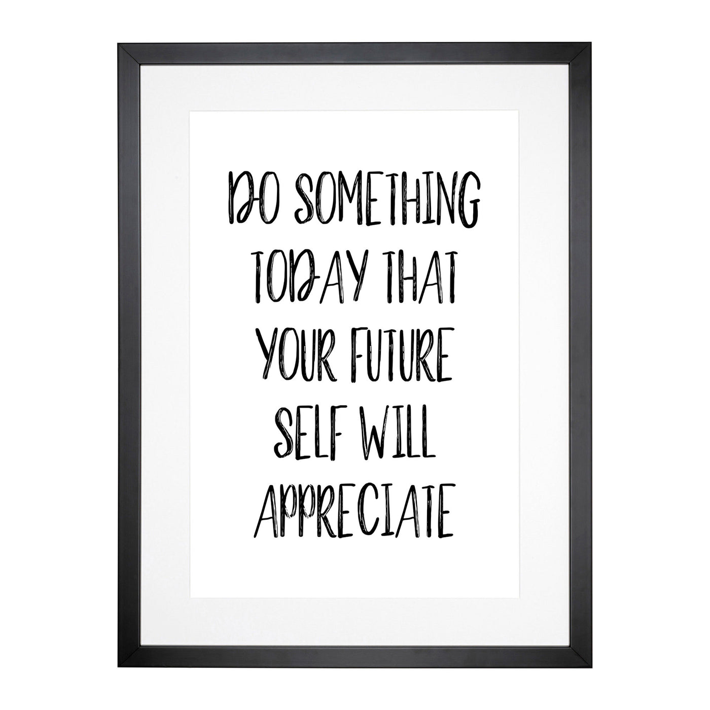 Do Something Today Typography Framed Print Main Image