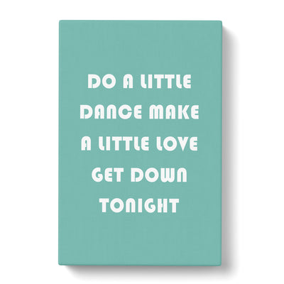 Do A Little Dance Typography Canvas Print Main Image