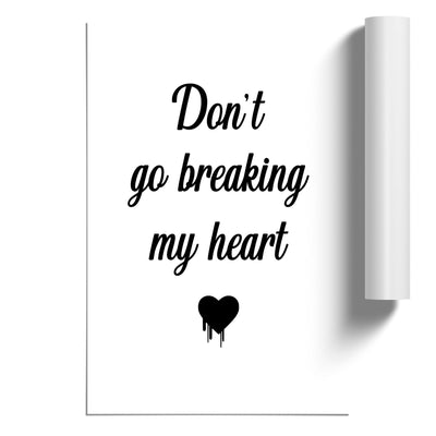 Don't Go Breaking My Heart