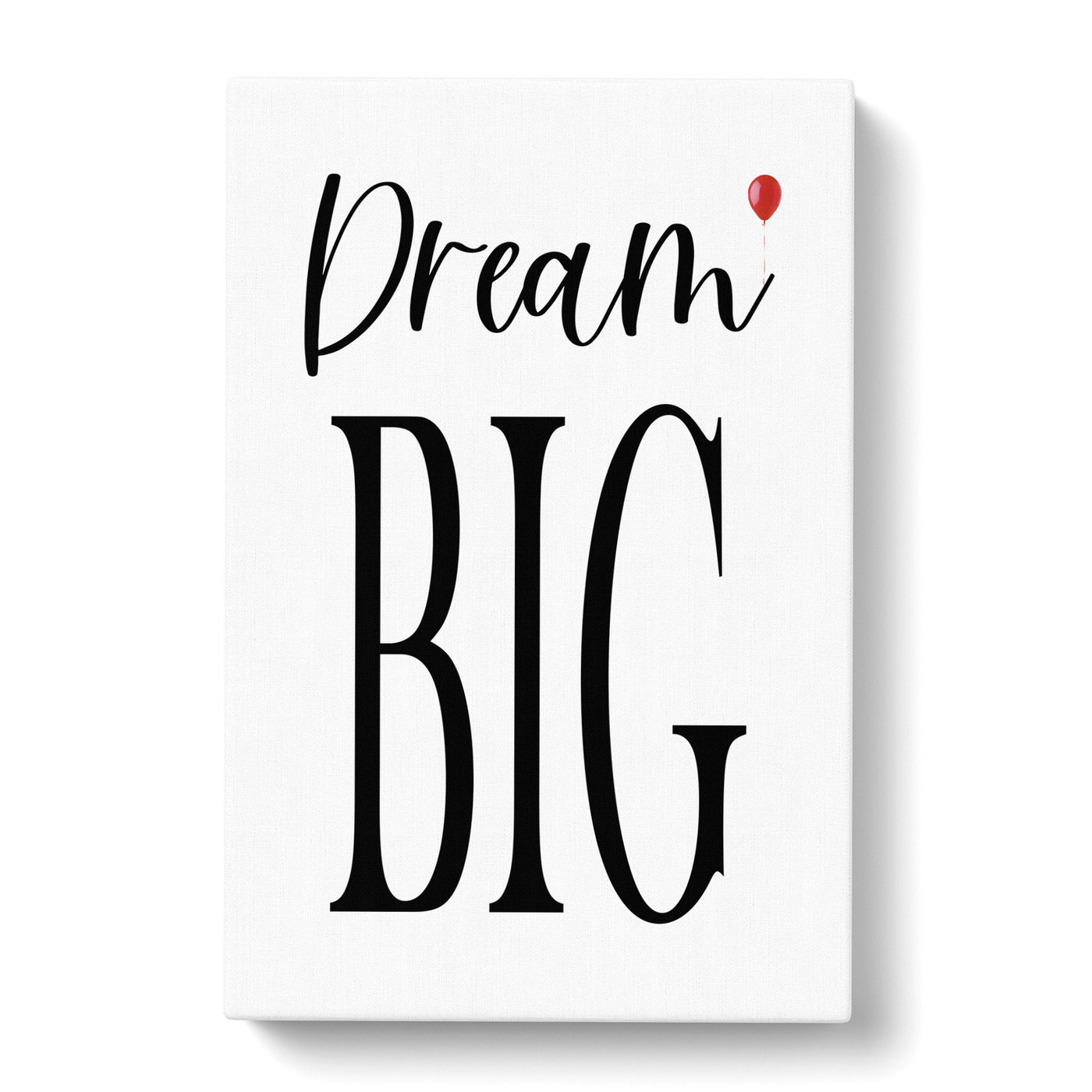 Dream Big Typography Canvas Print Main Image