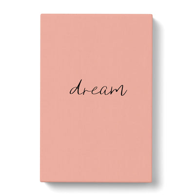 Dream Typography Canvas Print Main Image