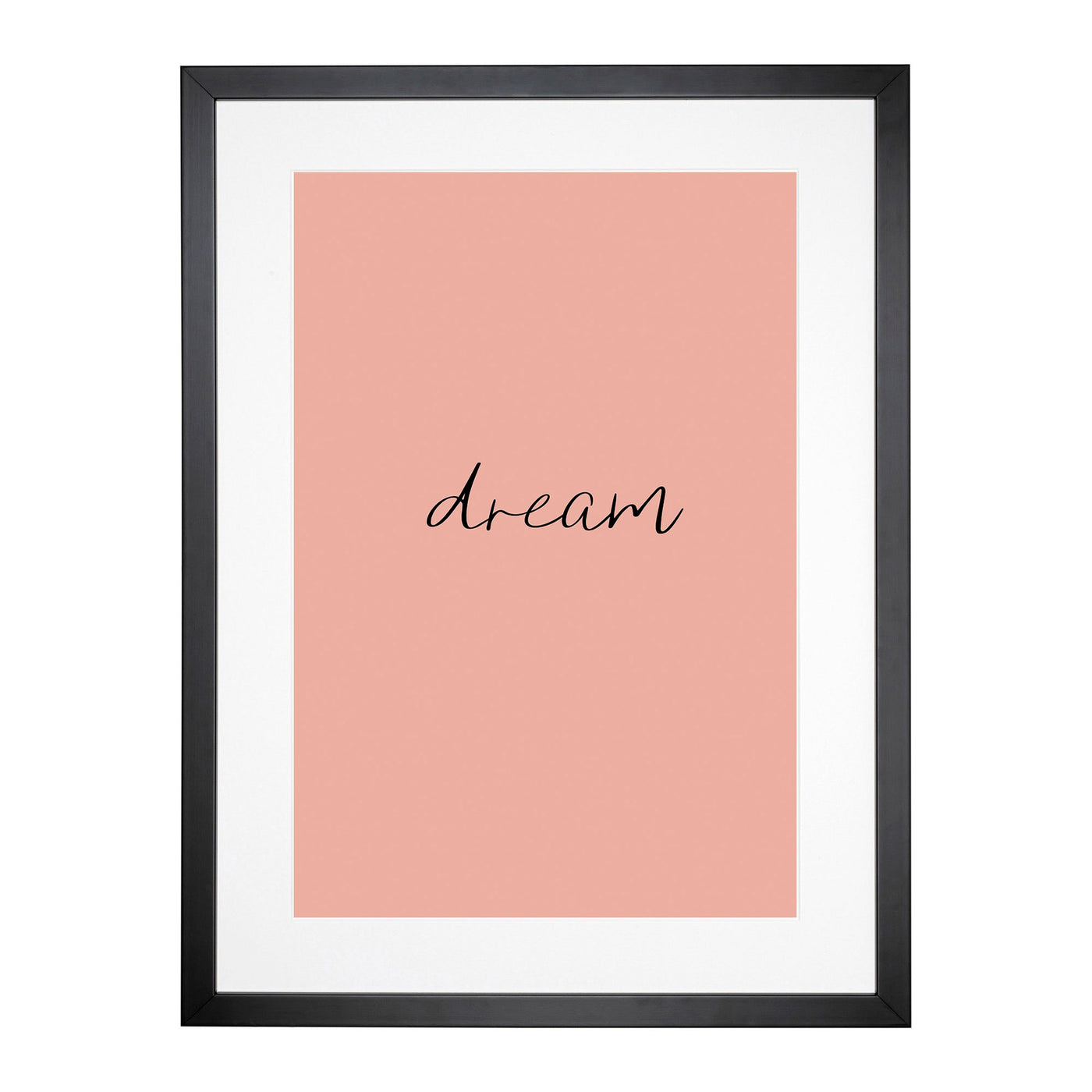 Dream Typography Framed Print Main Image