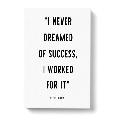 Dreamed Of Success Typography Canvas Print Main Image