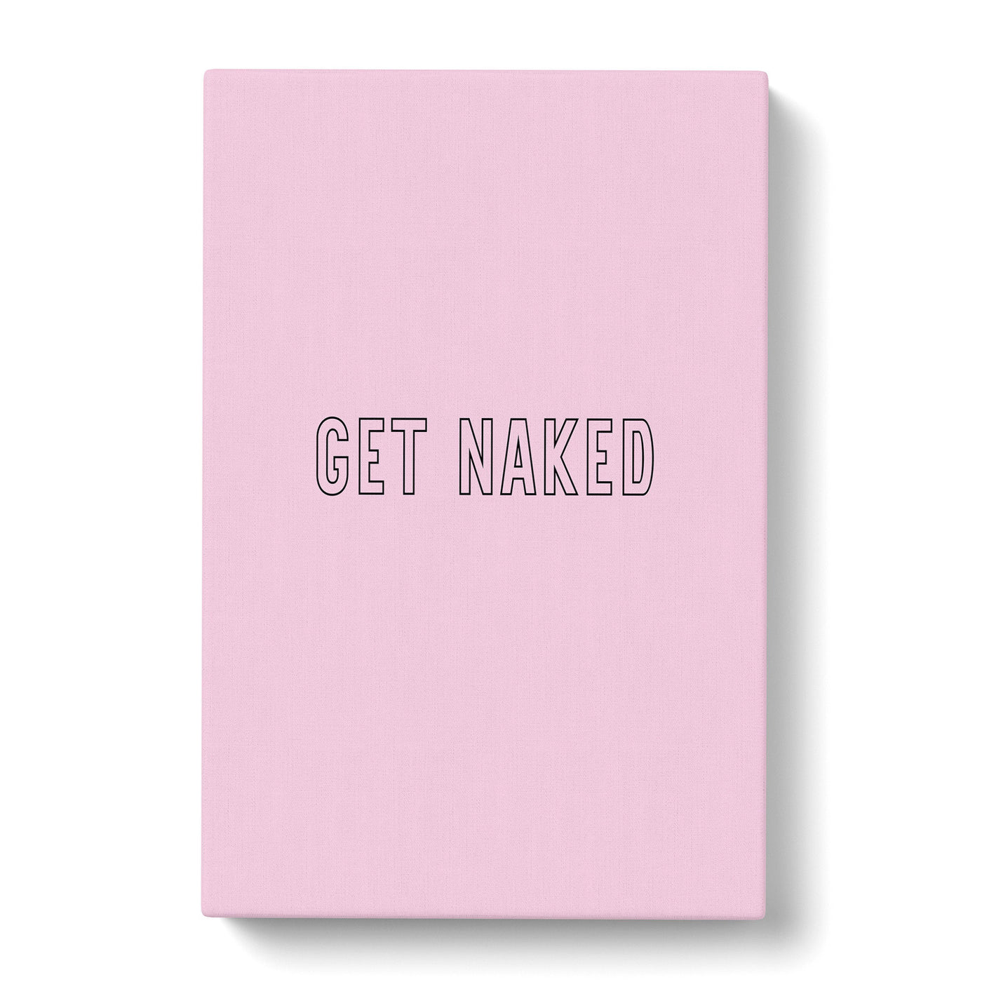 Get Naked V2 Typography Canvas Print Main Image