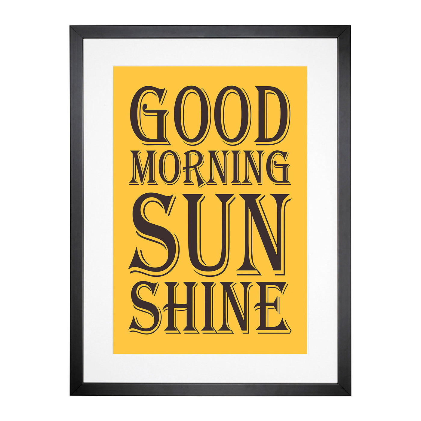 Good Morning Sunshine Typography Framed Print Main Image