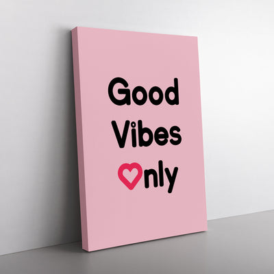 Good Vibes Only Pink