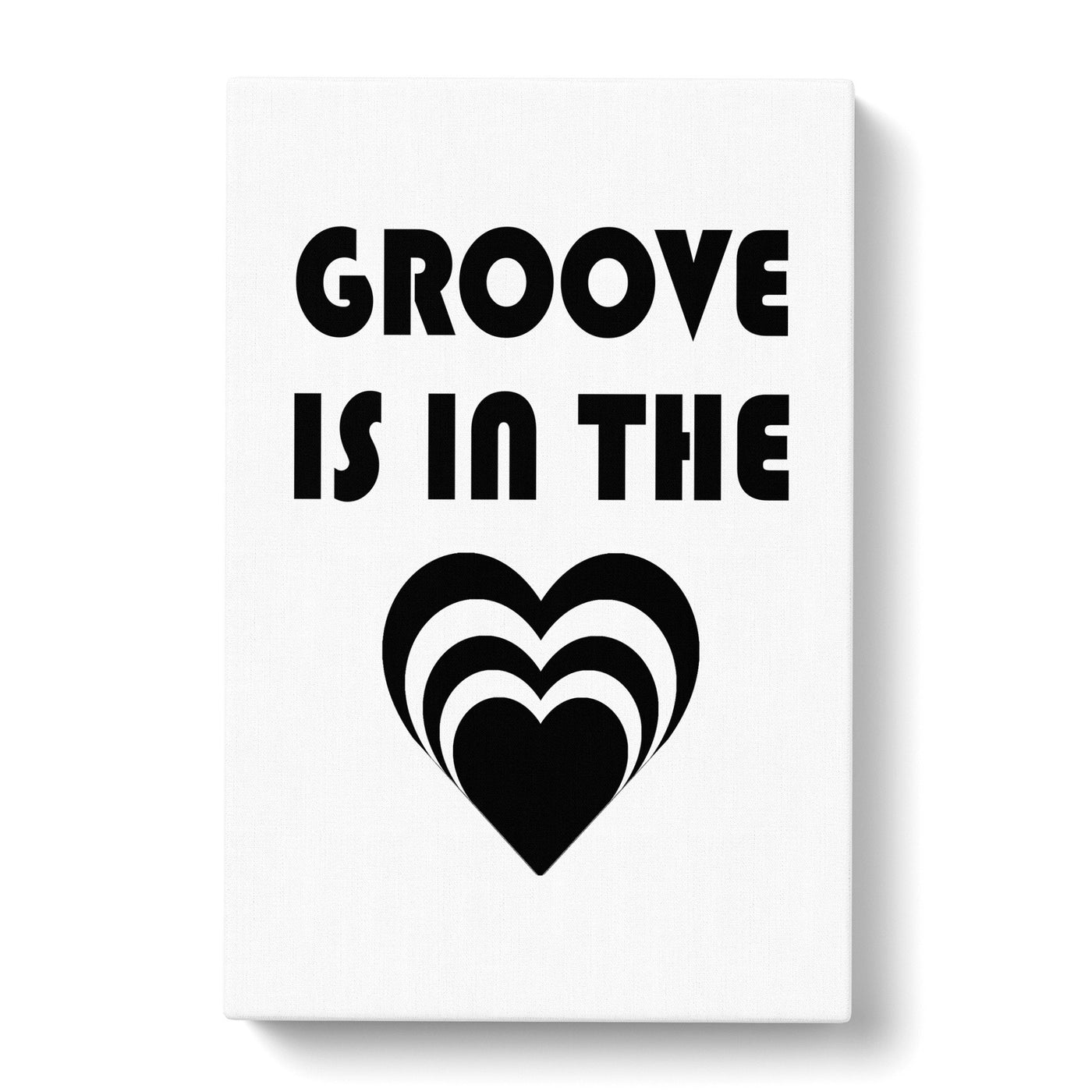 Groove Is In The Heart Typography Canvas Print Main Image