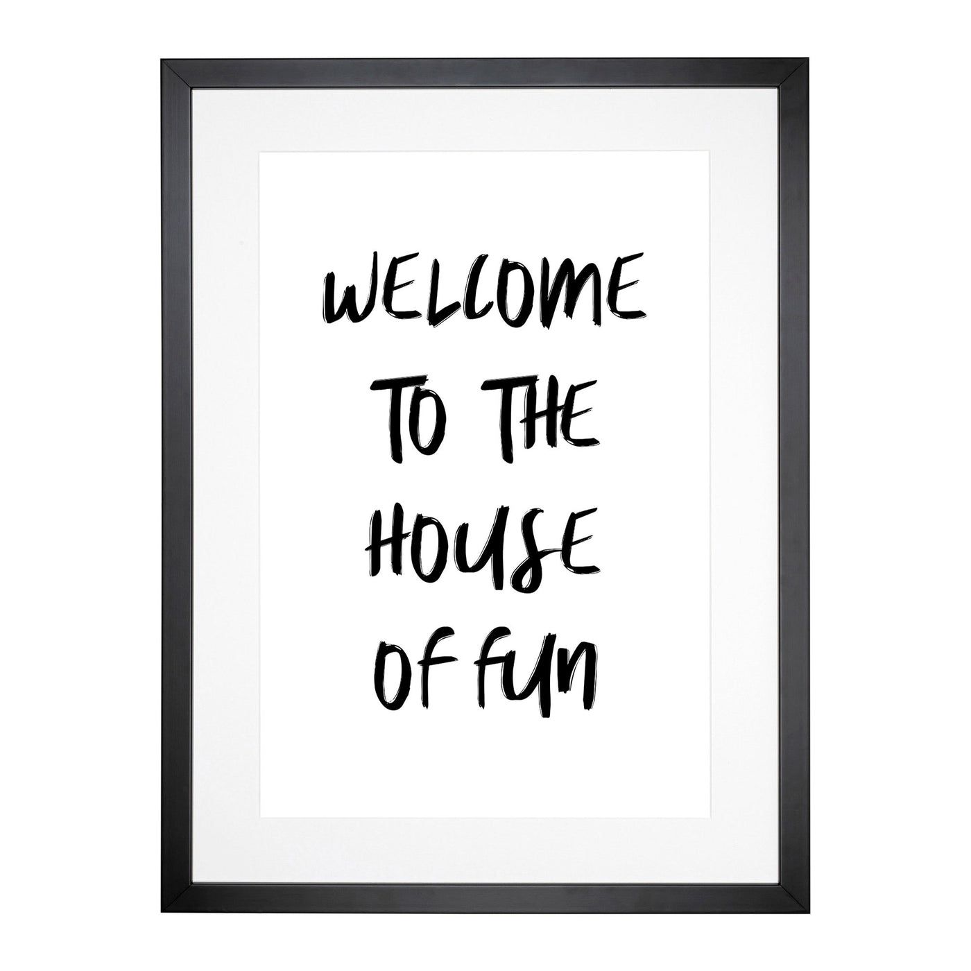 House Of Fun Typography Framed Print Main Image