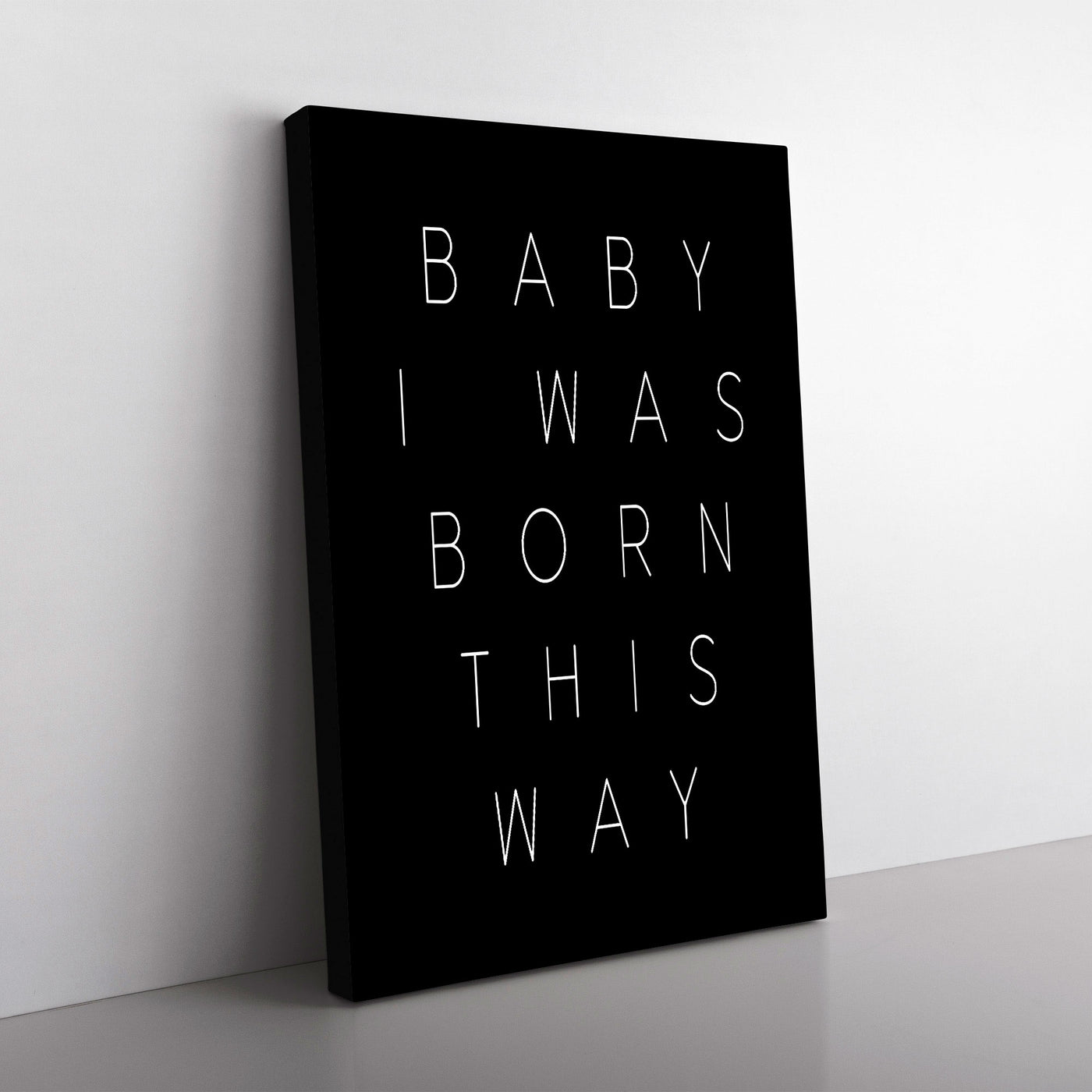 I Was Born This Way