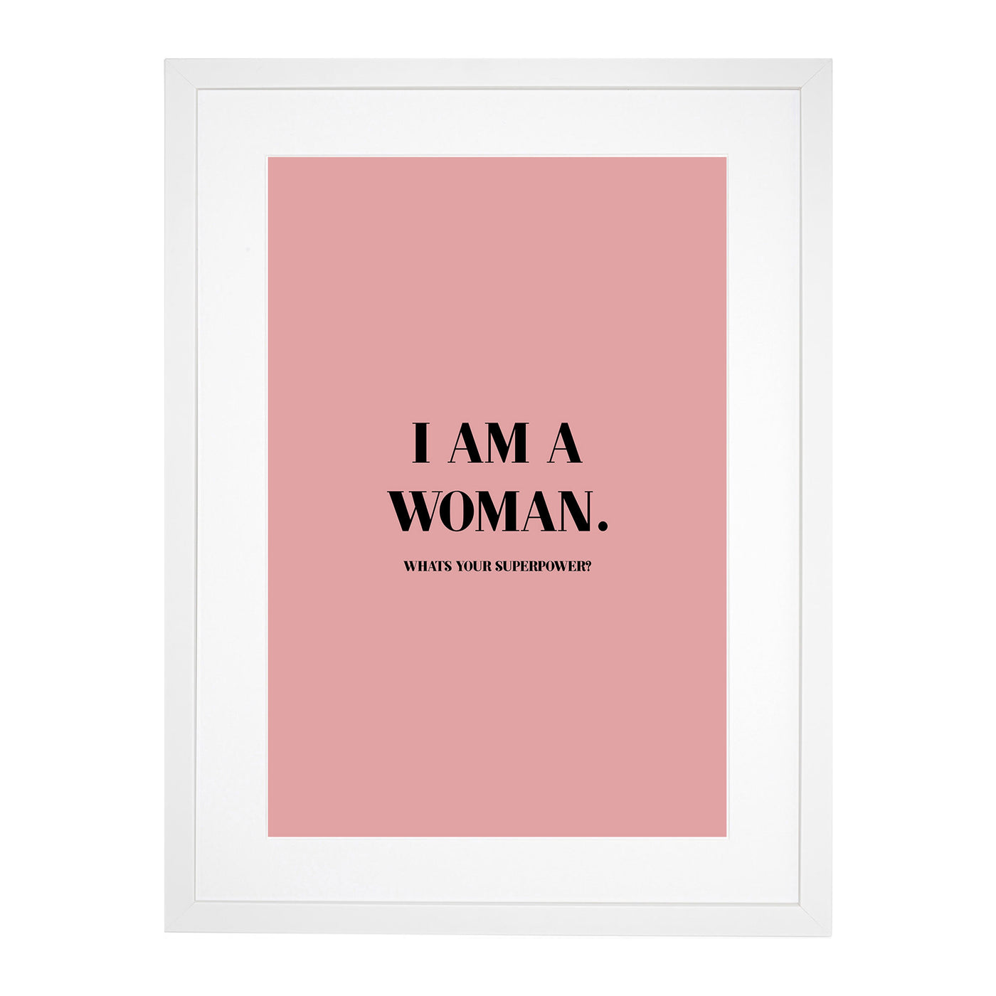 I am a Woman Pink