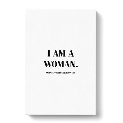 I Am A Woman Typography Canvas Print Main Image