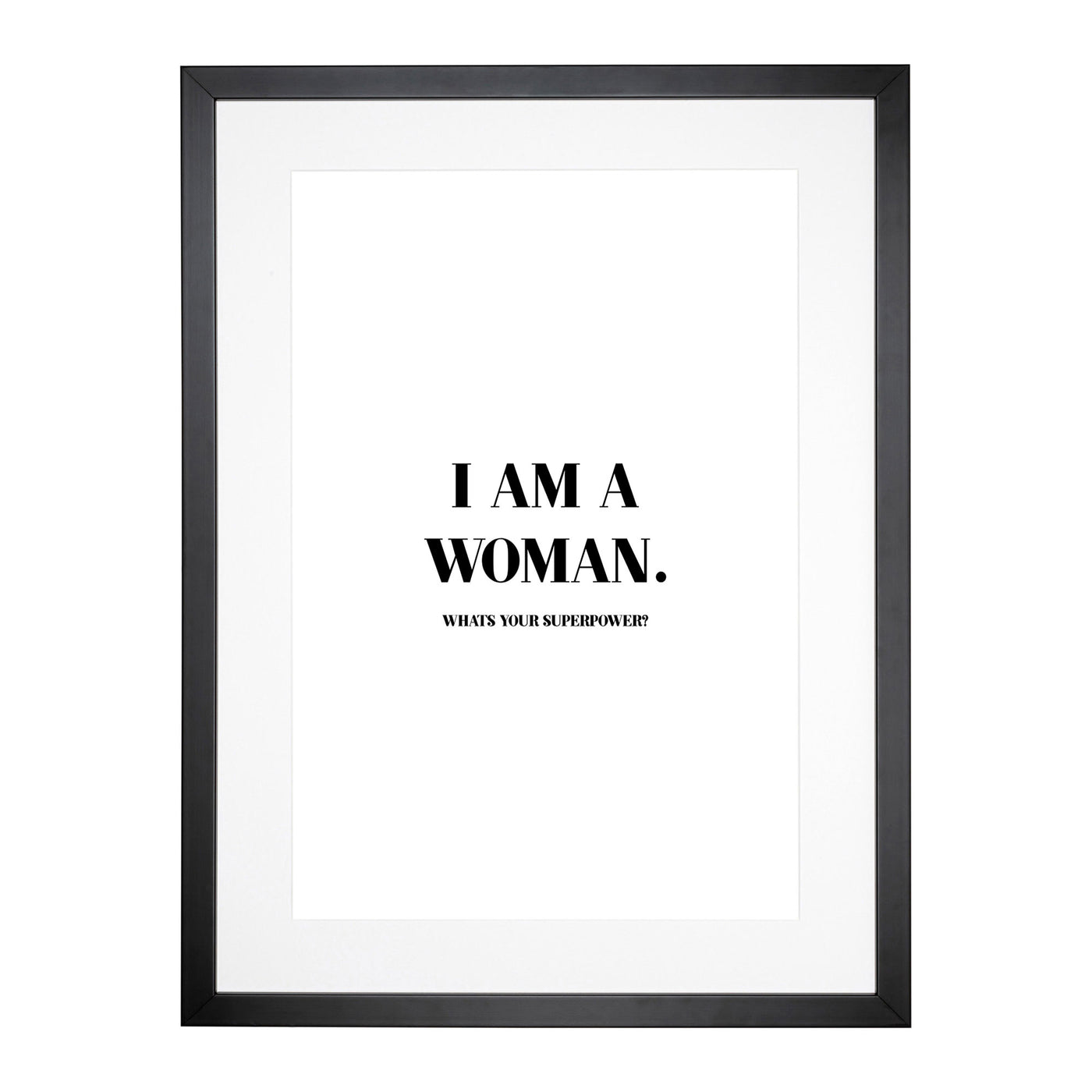 I Am A Woman Typography Framed Print Main Image
