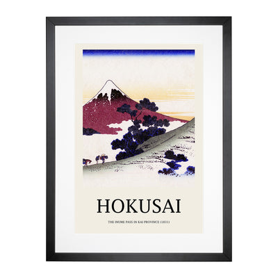 Inume Pass In The Kai Province Print By Katsushika Hokusai Framed Print Main Image