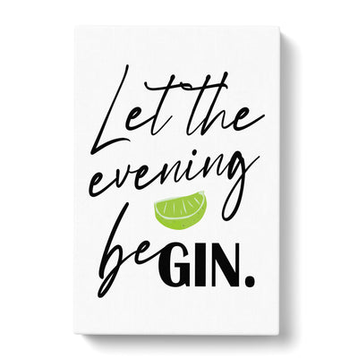 Let The Evening Be Gin Typography Canvas Print Main Image