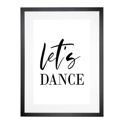 Let's Dance Typography Framed Print Main Image