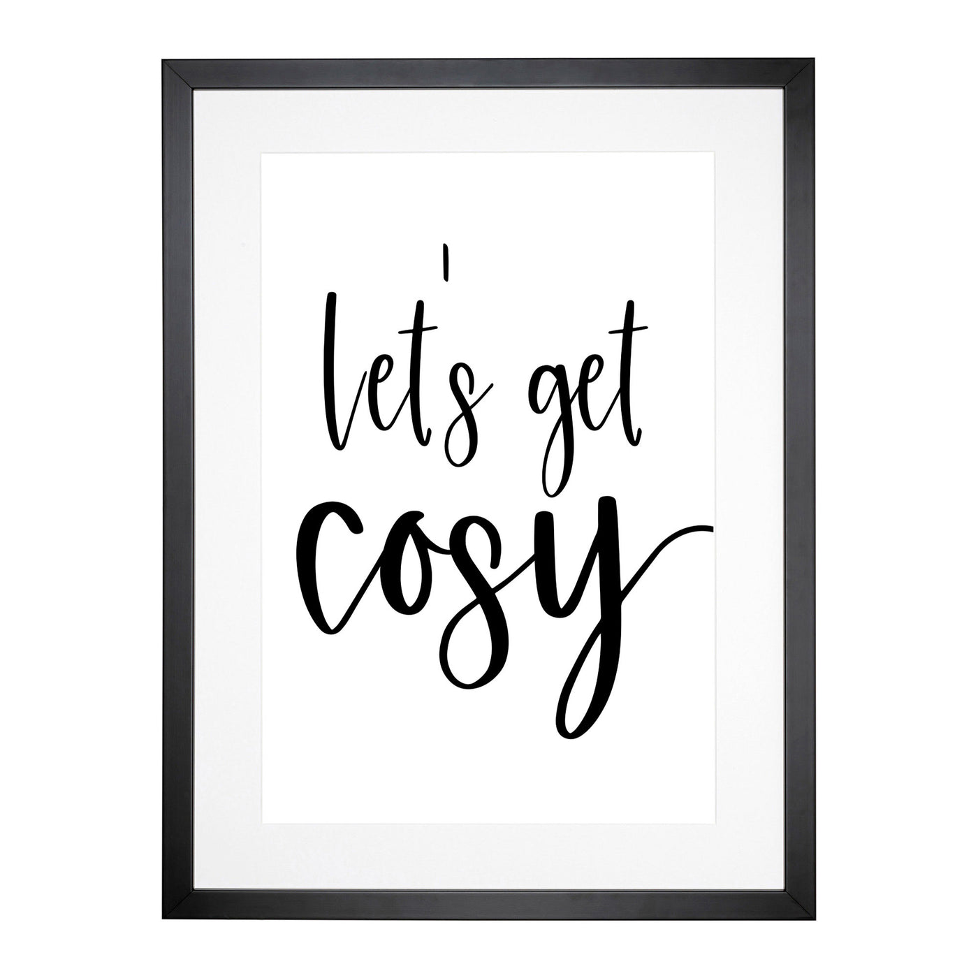 Let's Get Cosy Typography Framed Print Main Image