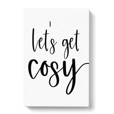 Let's Get Cosy Typography Canvas Print Main Image