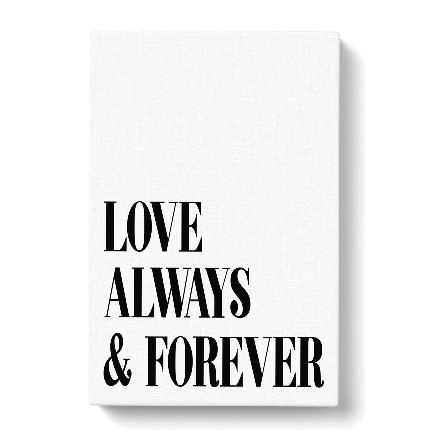 Love Always And Forever Typography Canvas Print Main Image