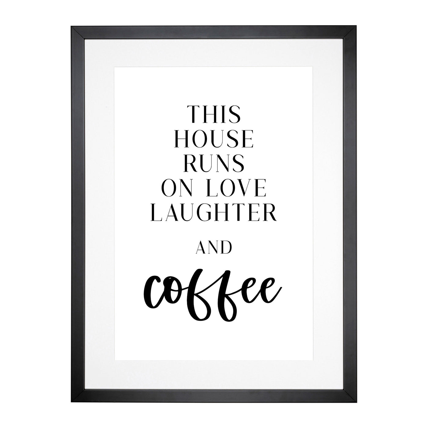 Love Laughter And Coffee Typography Framed Print Main Image