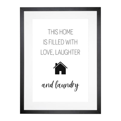 Love Laughter And Laundry Typography Framed Print Main Image