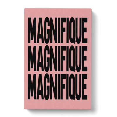Magnifique Pink Typography Canvas Print Main Image