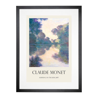 Morning On The Seine Print By Claude Monet Framed Print Main Image