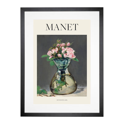 Moss Roses In A Vase Print By Edouard Manet Framed Print Main Image