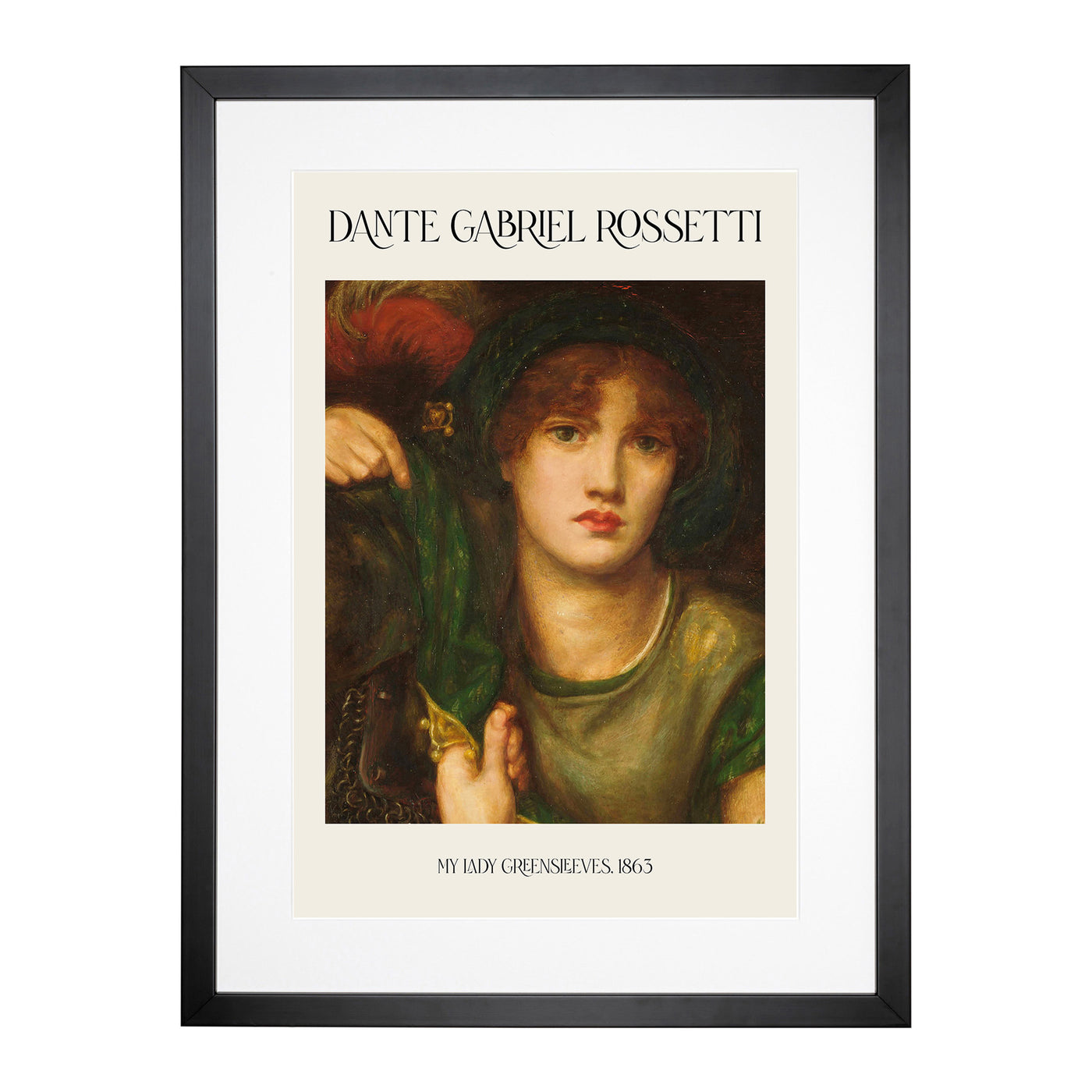 My Lady Greensleeves Print By Dante Gabriel Rossetti Framed Print Main Image