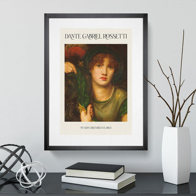 My Lady Greensleeves Print By Dante Gabriel Rossetti